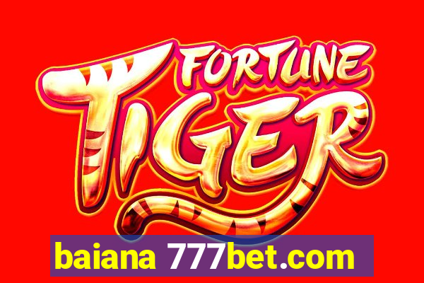 baiana 777bet.com